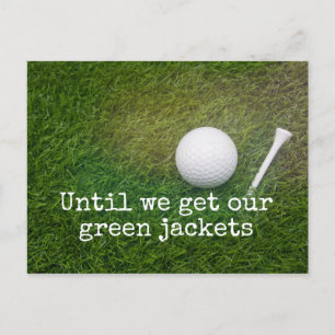 Bis wir unsere grünen Jacken Golf Balls erhalten Postkarte