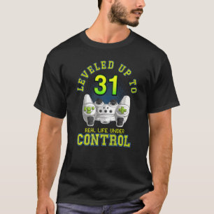 Bis zu 31 Gamer 31. Geburtstag Männer Frauen Junge T-Shirt
