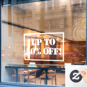 Bis zu 50 % Sign Window Fensteraufkleber