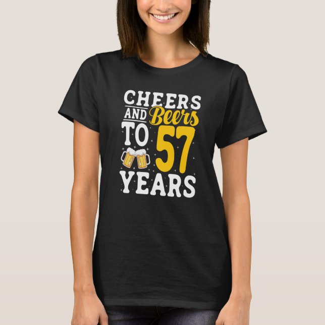 Bis zu 57 Jahre Bier trinken 57 Jahre T-Shirt (Vorderseite)