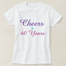 Bis zu 60 Jahre T-Shirt
