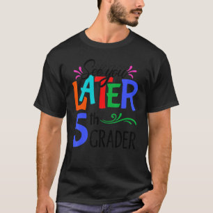 Bis zum 5. Schullehrer am letzten Tag T-Shirt
