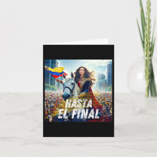 Bis zum Ende Maria Corina Machado  Karte