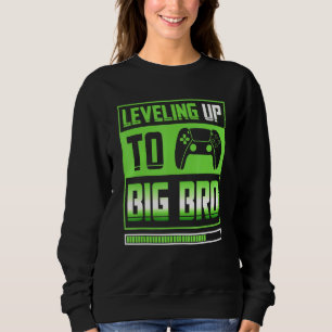 Bis zum großen Bro, das für das große Bruder-Spiel Sweatshirt