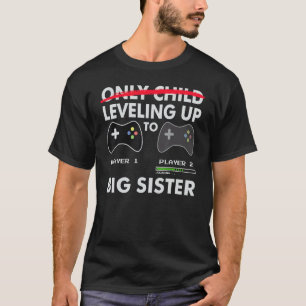 Bis zum großen Schwester-Shirt - Videospiel T-Shirt