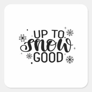Bis zum Schnee gut Lustiger Weihnachten Winter Sch Quadratischer Aufkleber