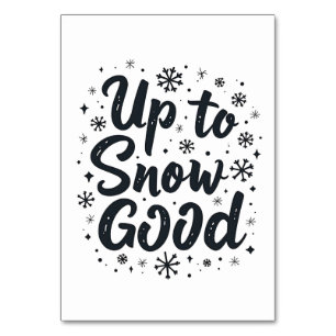 Bis zum Schnee gut lustiger Winter Schneeflocke We Tischnummer