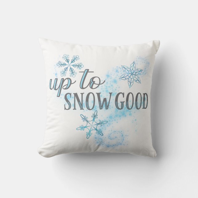 Bis zum Schnee gute Funny Winter Holiday Typografi Kissen (Vorderseite)