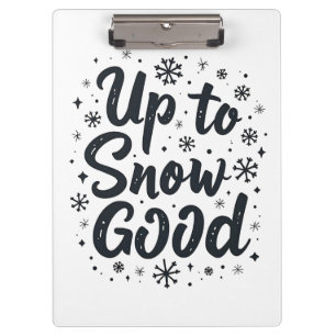 Bis zum Schnee Gute Sonne Winter Schneeflocken Wei Klemmbrett
