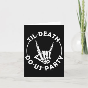 Bis zum Tod bringen wir Party-Skelett mit Ring Bac Karte