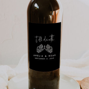 Bis zum Tod Gothic Halloween Hochzeitsweinlabel Weinetikett