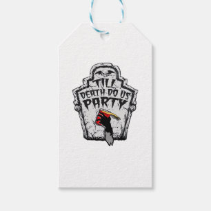 Bis zum Tod machen wir Party Classic zu Halloween Geschenkanhänger