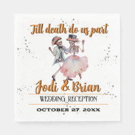 Bis zum Tod machen wir Teil Halloween-Begrüßung Serviette