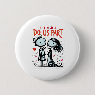 Bis zum Tod machen wir Teil - klassisch Button