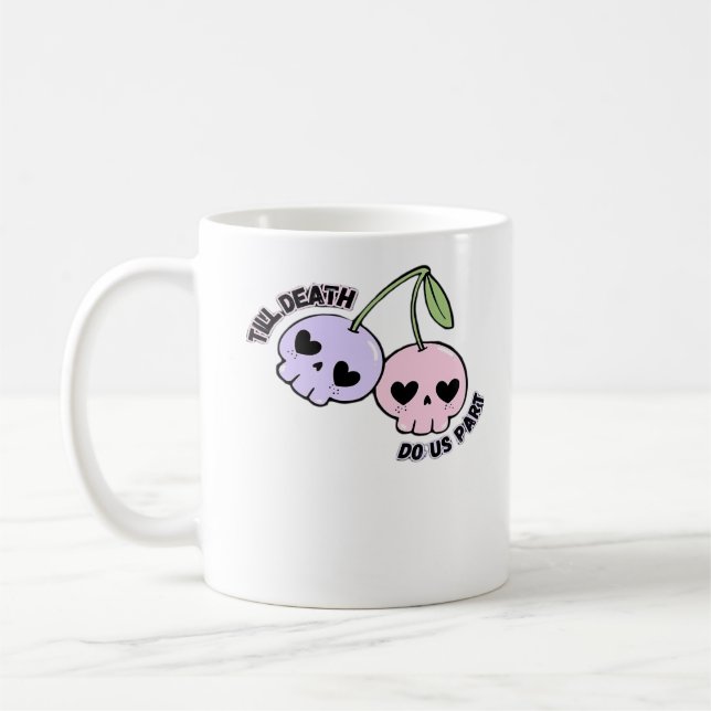 Bis zum Tod machen wir Teil - Niedliche Goth Skull Kaffeetasse (Links)