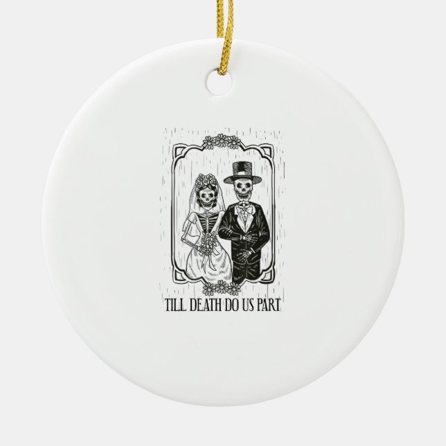 Bis zum Tod machen wir Teil Skelett Hochzeitscoupe Keramik Ornament (Vorne)