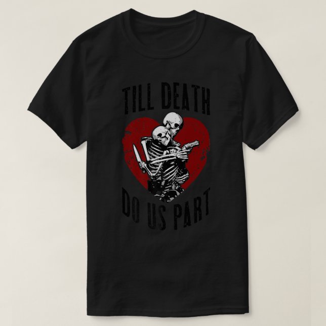 Bis zum Tod machen wir Teil Skelett Hochzeitscoupé T-Shirt (Design vorne)