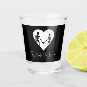 Bis zum Tod machen wir Teil Skelett White Shot Gla Schnapsglas