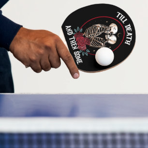 'Bis zum Tod Ping Pong Paddle Tischtennis Schläger