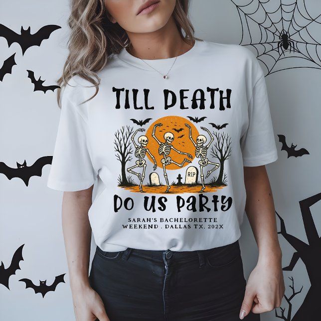 Bis zum Tod tun uns Party Bachelorette Halloween T-Shirt (Von Creator hochgeladen)