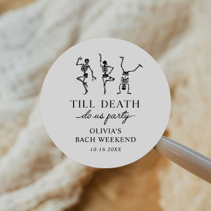 Bis zum Tod tun uns Party Bachelorette Wochenende Runder Aufkleber