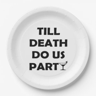 Bis zum Tod tun uns Party Classic & Basic Design Pappteller
