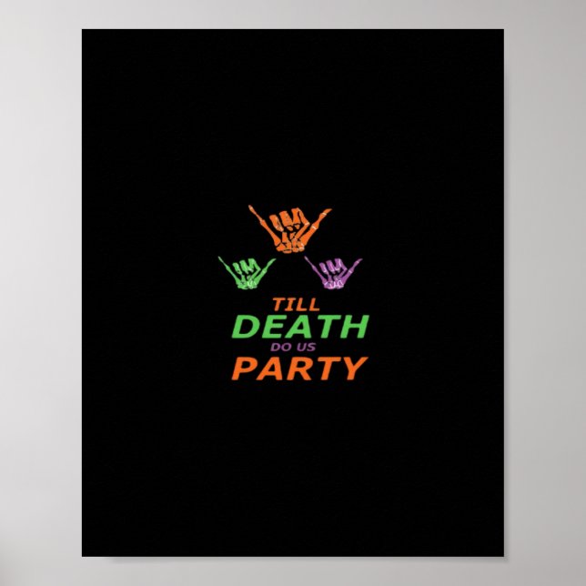 Bis zum Tod tun uns Party Classic Poster (Vorne)
