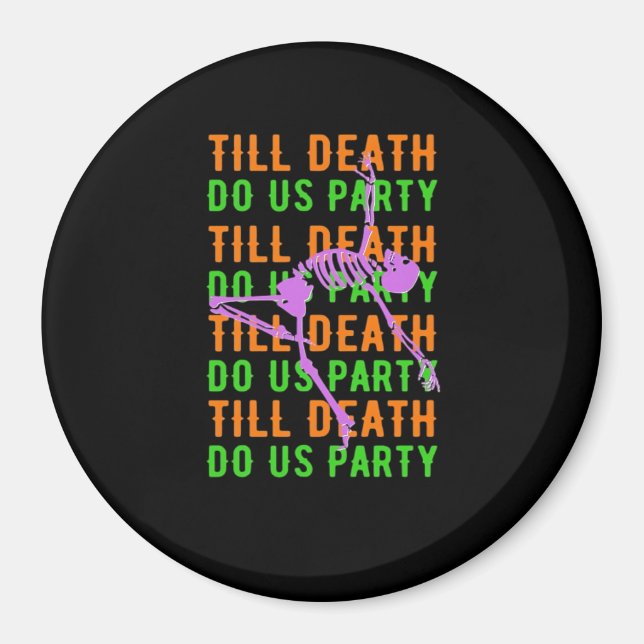 Bis zum Tod tun uns Party Funny Halloween Verlobun Magnet (Vorne)