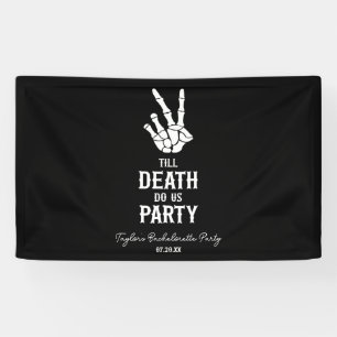Bis zum Tod tun uns Party Skelett Junggeselinnen-A Banner