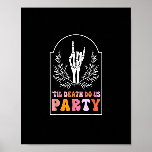 Bis zum Tod tun uns Party Skelett Retro Groovy Bac Poster (Vorne)