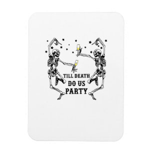 Bis zum Tod tun uns Party Skelettin Bridesmaid Magnet