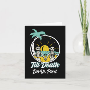 Bis zum Tod tun uns Teil Funny Skelett Paar Karte
