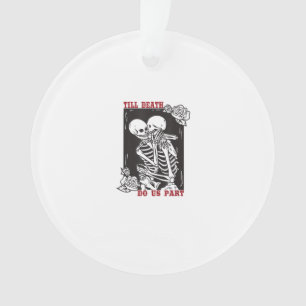 Bis zum Tod tun uns Teil Hochzeit Skelett Couple V Ornament