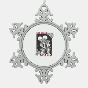 Bis zum Tod tun uns Teil Hochzeit Skelett Couple V Schneeflocken Zinn-Ornament