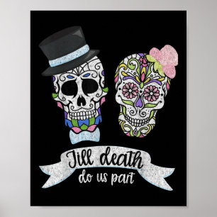 Bis zum Tod tun uns Teil Shirt Zuckerkupf Hochzeit Poster