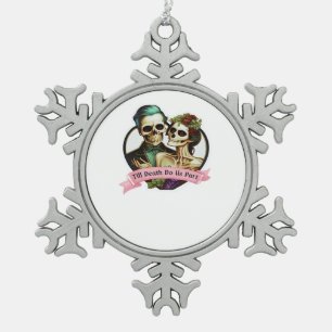 Bis zum Tod tun uns Teil Valentine Skelett Classic Schneeflocken Zinn-Ornament