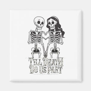 Bis zum Tod tun uns Teil Valentinstag Skelett Cou Magnet