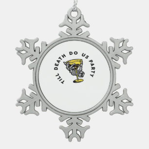 Bis zum Tod tun uns Teil Y Classic Funny Schneeflocken Zinn-Ornament