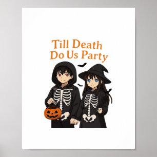 Bis zum Tod tun wir Party - Anime Halloween Couple Poster