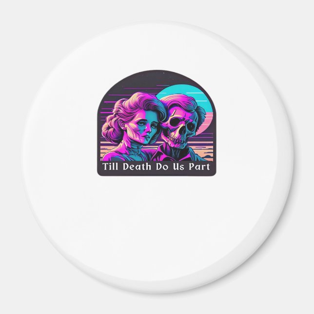 Bis zum Tod tun wir Teil - Faulheit und Seelenverw Magnet (Vorne)