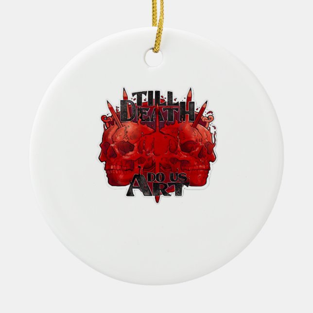 Bis zum Tod tun wir Teil klassisch - Skelettmotto Keramik Ornament (Vorne)