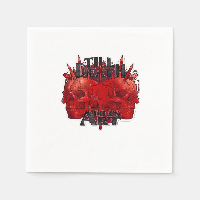 Bis zum Tod tun wir Teil klassisch - Skelettmotto Serviette (Vorderseite)