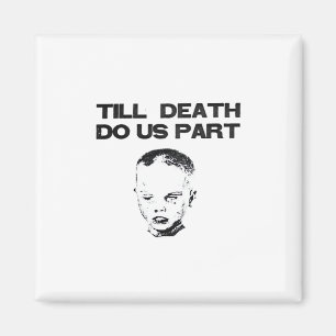 Bis zum Tod tun wir Teil klassischen Faultier Magnet