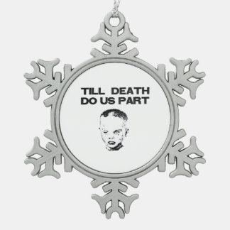 Bis zum Tod tun wir Teil klassischen Faultier Schneeflocken Zinn-Ornament