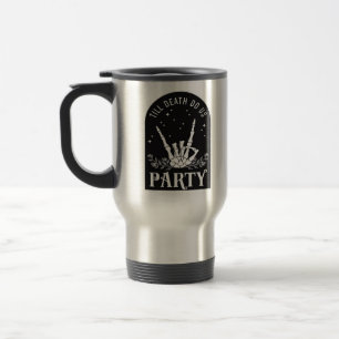 Bis zum Tod uns Party Bachelorette Halloween Bach Reisebecher