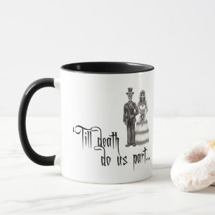 Bis zum Tode Hochzeit Tasse