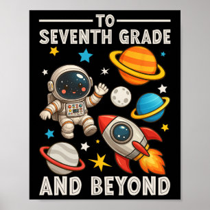 Bis zur siebten Klasse und darüber hinaus Astronau Poster