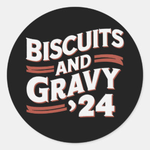 Biscuits Gravy 2024 Präsidentschaftswahl Food Runder Aufkleber