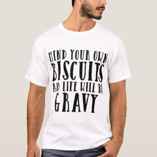 Biscuits Gravy Food Funny Spaß Sarcasm T-Shirt