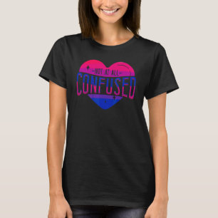 Bisexual Bi Pride Flag Herz nicht verwirrt T-Shirt